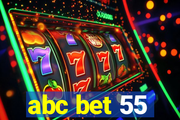 abc bet 55